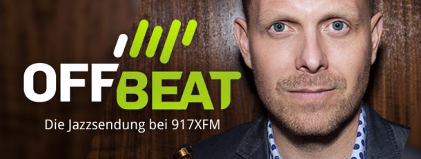 Nils Wülker bekommt eigene Radioshow: OFFBEAT auf 917XFM